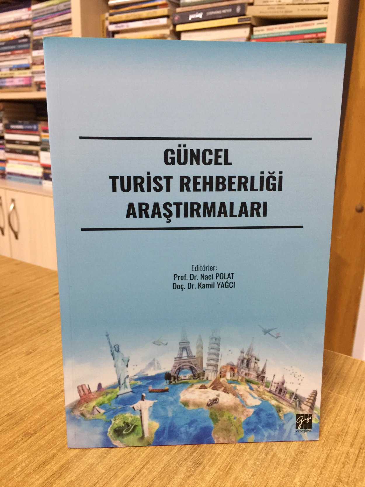 Güncel Turist Rehberliği Araştırmaları - Editörler: Prof. Dr. Naci Polat & Doç. Dr. Kamil Yağcı