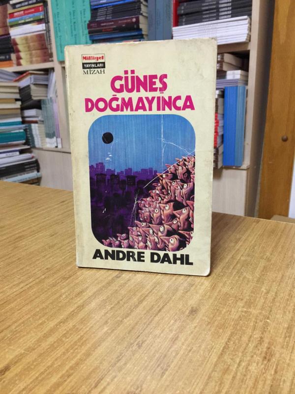 Güneş Doğmayınca - Andre Dahl