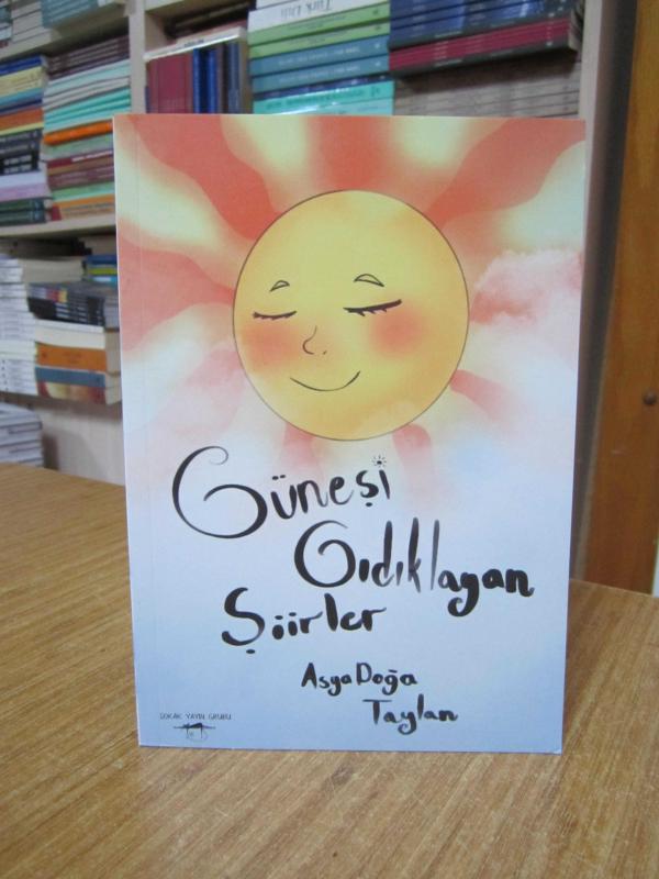 Güneşi Gıdıklayan Şiirler - Asya Doğa Taylan