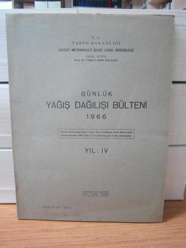 Günlük Yağış Dağılışı Bülteni 1966 - Yıl IV - Devlet Meteoroloji İşleri Genel Müdürlüğü