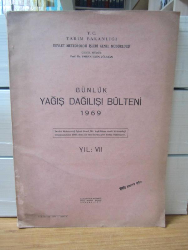 Günlük Yağış Dağılışı Bülteni 1969 - Yıl VII - Devlet Meteoroloji İşleri Genel Müdürlüğü