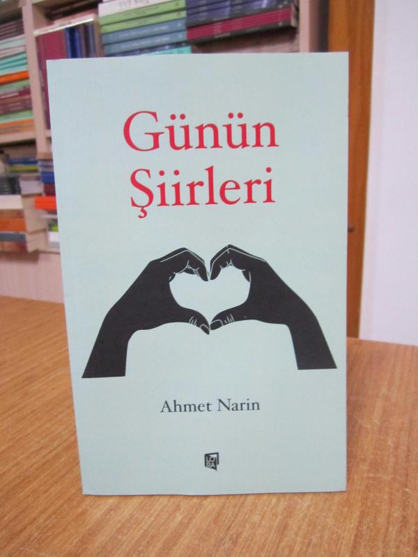 Günün Şiirleri - Ahmet Narin