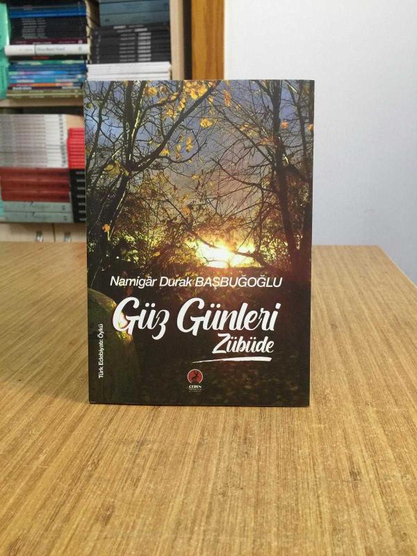 Güz Günleri Zübüde - Namigar Durak Başbuğoğlu