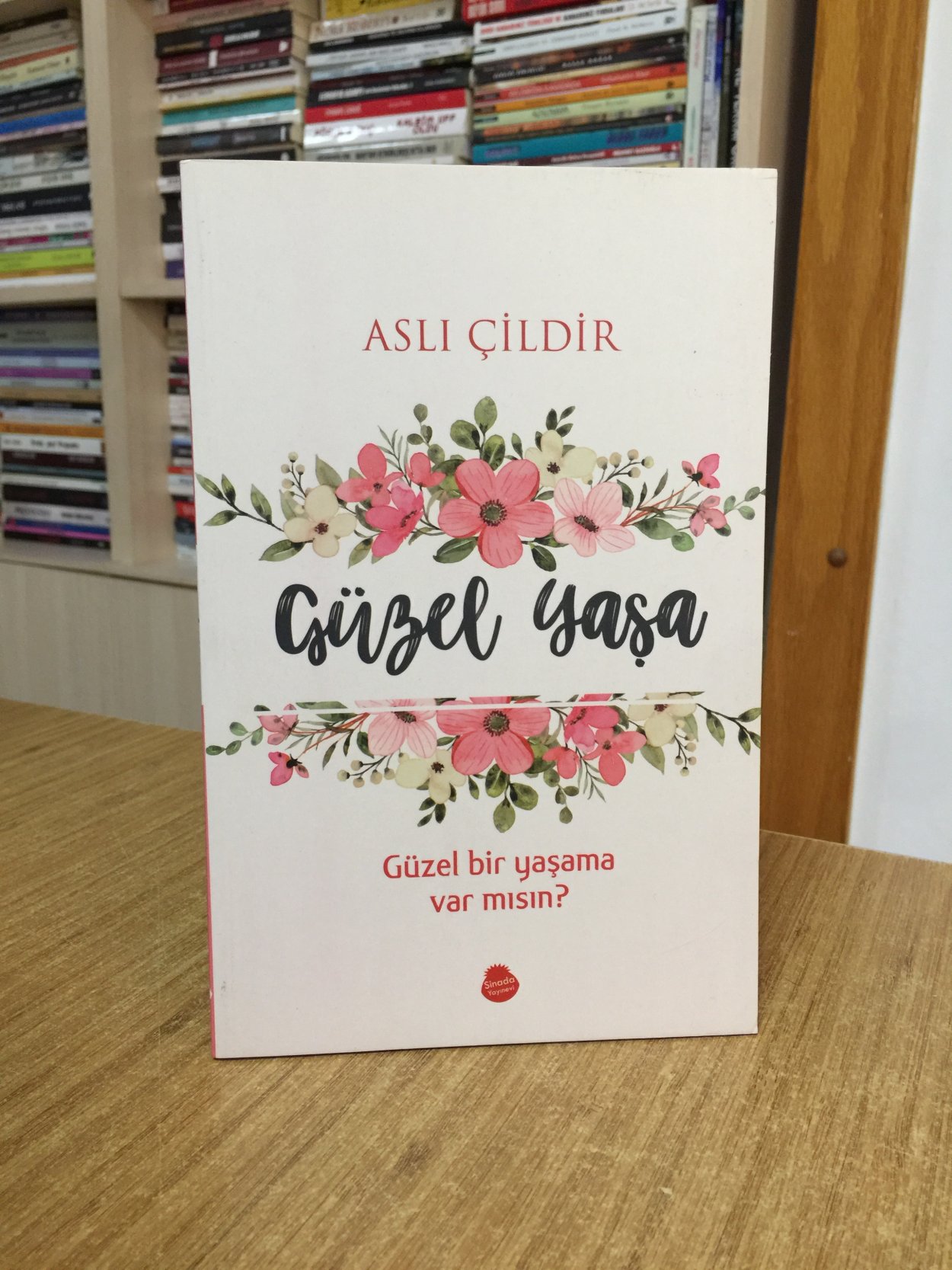 Güzel Yaşa - Aslı Çildir