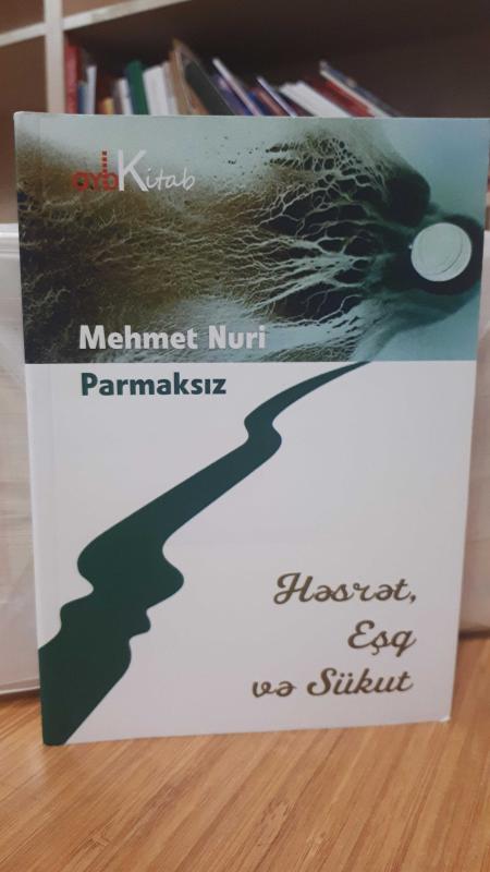 Həsrət, Eşq və Sükut (Hasret-Aşk ve Sükut)  Azerbaycan Türkçesinde