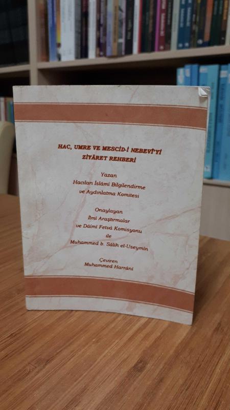 Hac, Umre ve Mescid-i Nebevi'yi Ziyaret Rehberi