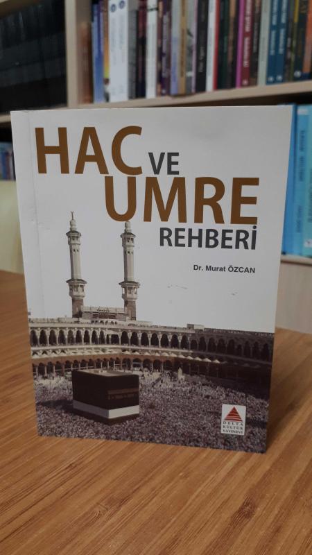 Hac ve Umre Rehberi - Arapça Pratik Konuşma Kılavuzu Destekli