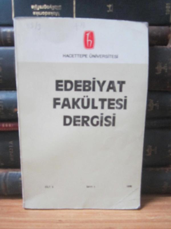 Hacettepe Üniversitesi Edebiyat Fakültesi Dergisi - Yıl 1985 Cilt 3 Sayı 1