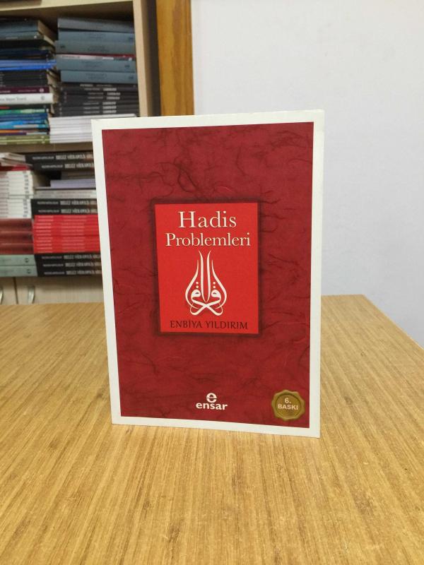 Hadis Problemi - Enbiya Yıldırım [6.Baskı]