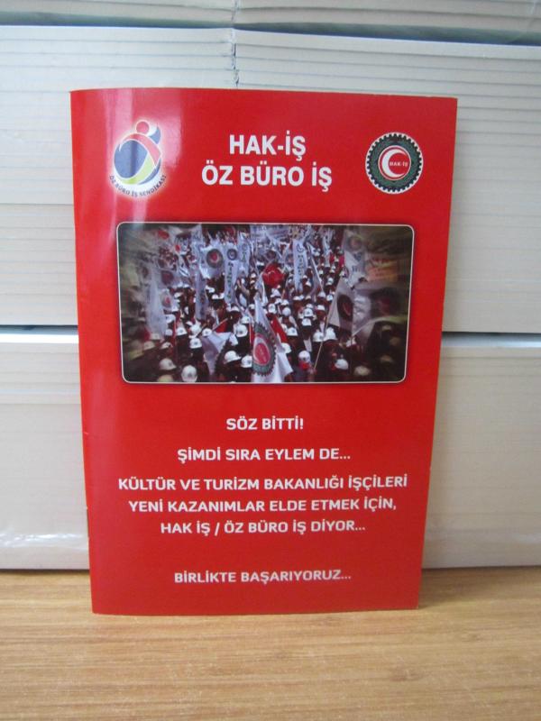 HAK-İŞ ÖZ BÜRO İŞ - Söz Bitti Şimdi Sıra Eylemde Kültür ve Turizm Bakanlığı İşçileri Yeni Kazanımlar Elde Etmek için HAK İŞ / ÖZ BÜRO İŞ diyor