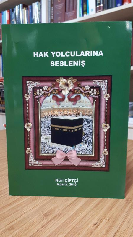 Hak Yolcularına Sesleniş