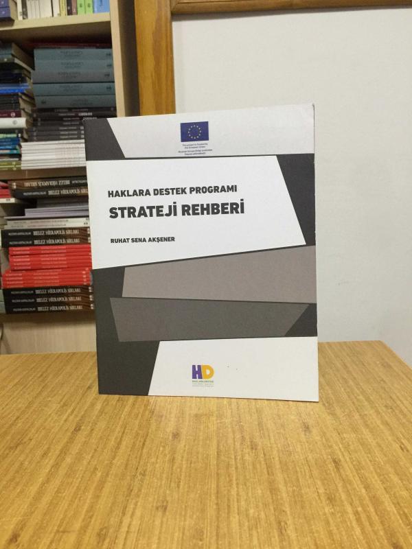 Haklara Destek Programı Strateji Rehberi - Ruhat Sena Akşener