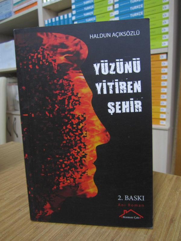 Haldun Açıksözlü - Yüzünü Yitiren Şehir