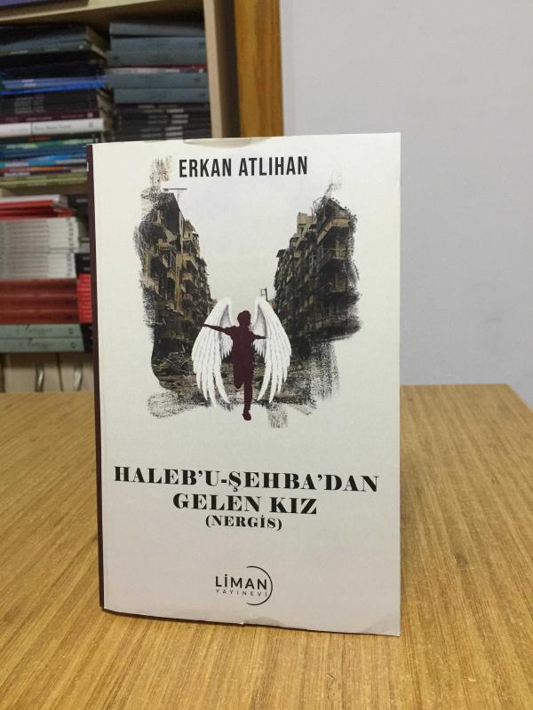 Haleb'u-Şehba'dan Gelen Kız (Nergis) - Erkan Atlıhan