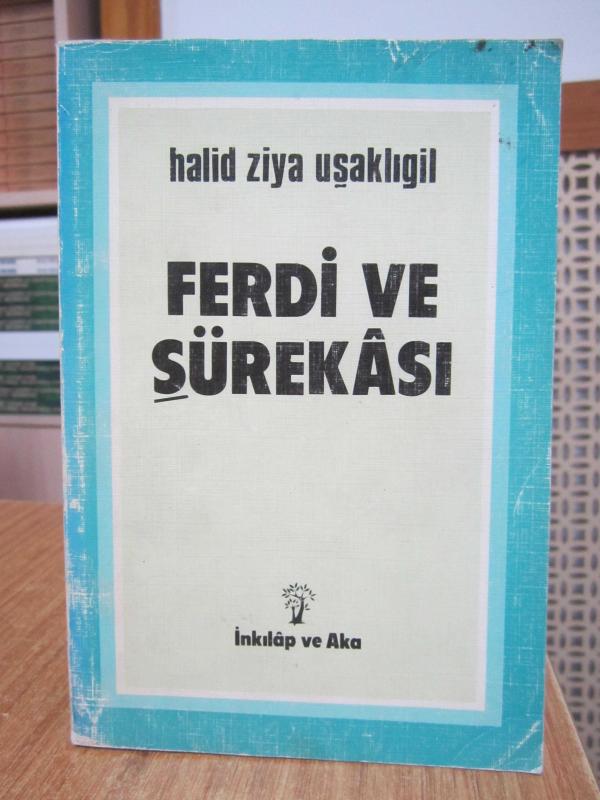 Halid Ziya Uşaklıgil - Ferdi ve Şürekası (1984)