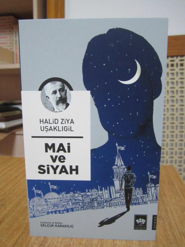 Halid Ziya Uşaklıgil - Mai ve Siyah