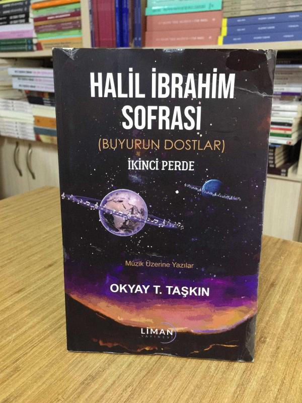 Halil İbrahim Sofrası (Buyurun Dostlar) İkinci Perde - Okyay T. Taşkın