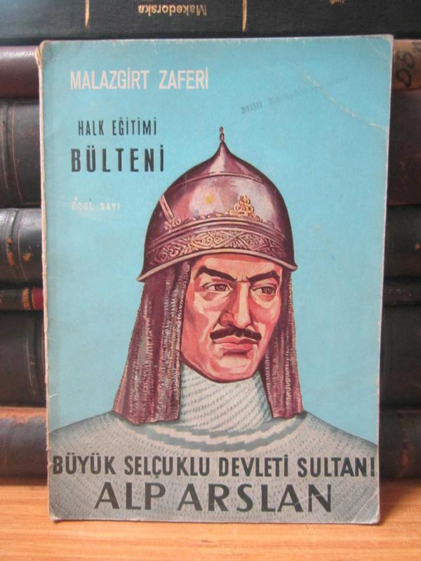 Halk Eğitimi Bülteni - Malazgirt Zaferi Özel Sayı - 26 Ağustos 1971 - Cilt 6 Sayı 31 - Milli Eğitim Bakanlığı Halk Eğitim Gen. Müdürlüğü
