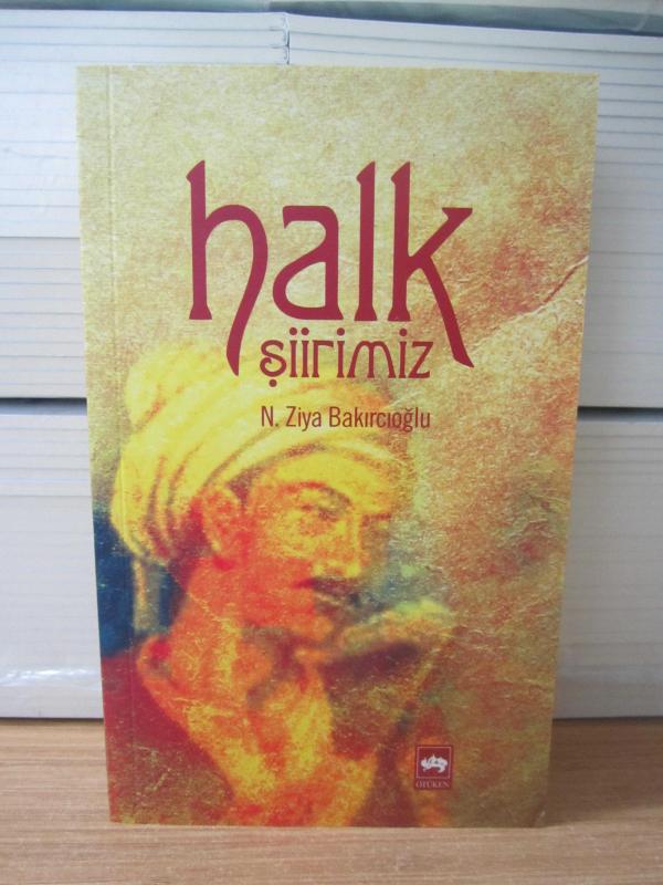 Halk Şiirimiz - N. Ziya Bakırcıoğlu