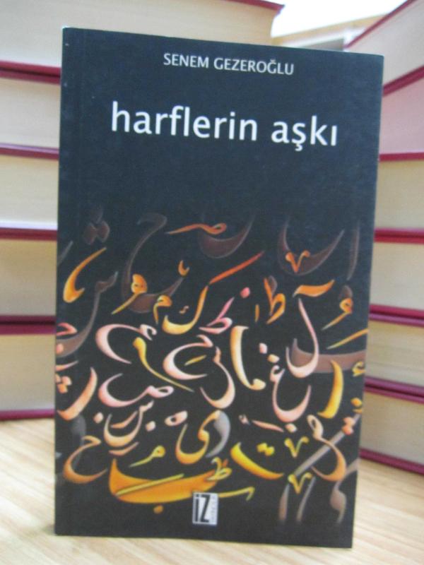Harflerin Aşkı - Senem Gezeroğlu