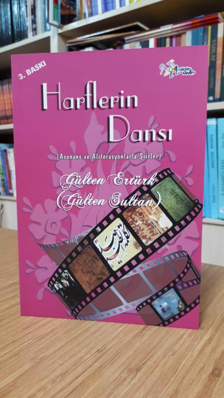 Harflerin Dansı (Asonans ve Aliterasyonlarla Şiirler)