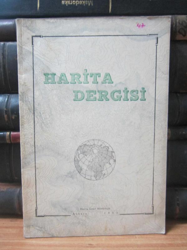 Harita Dergisi - Sayı 47 - Ekim 1953 - Harita Genel Müdürlüğü