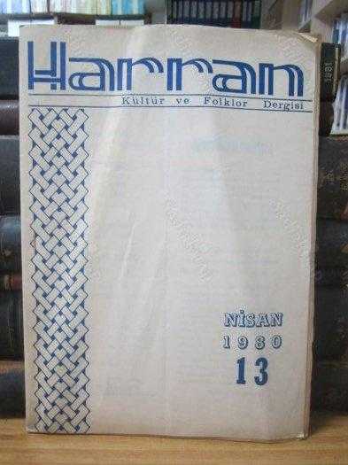 HARRAN DERGİSİ - SAYI 13 - NİSAN 1980