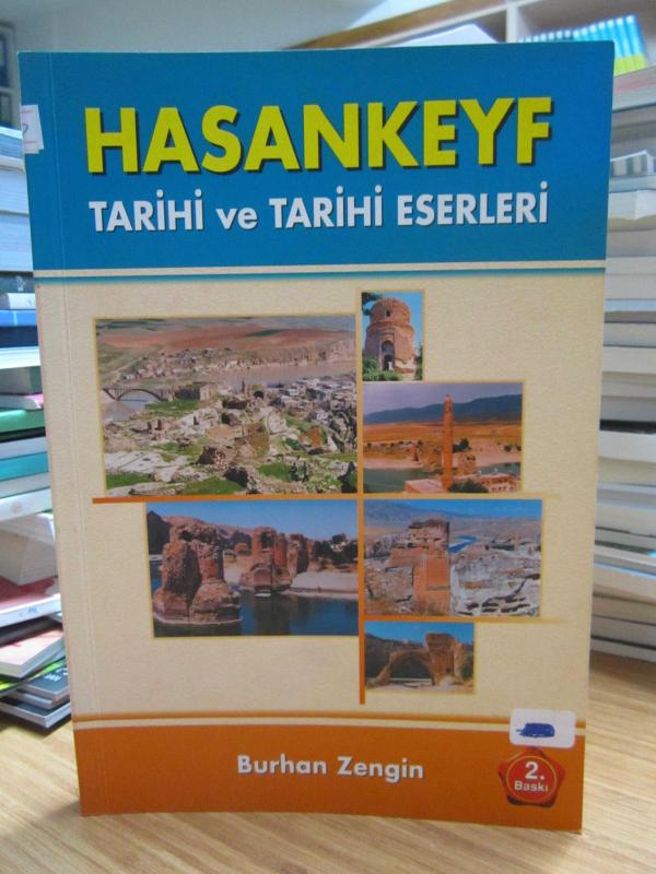 Hasankeyf Tarihi ve Tarihi Eserleri