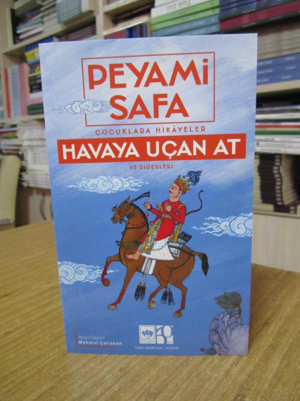 Havaya Uçan At ve Diğerleri - Peyami Safa Çocuklara Hikayeler