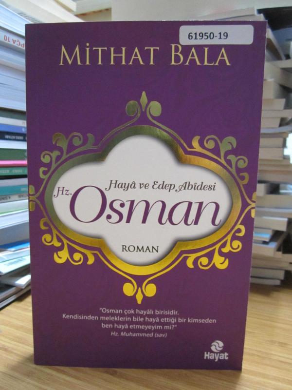 Haya ve Edep Abidesi - Hz. Osman