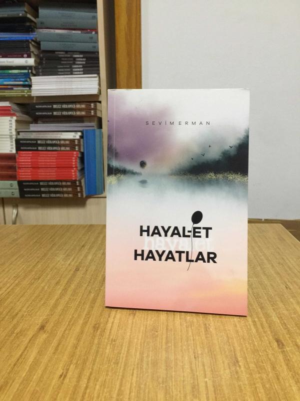 Hayalet Hayatlar - Sevim Erman