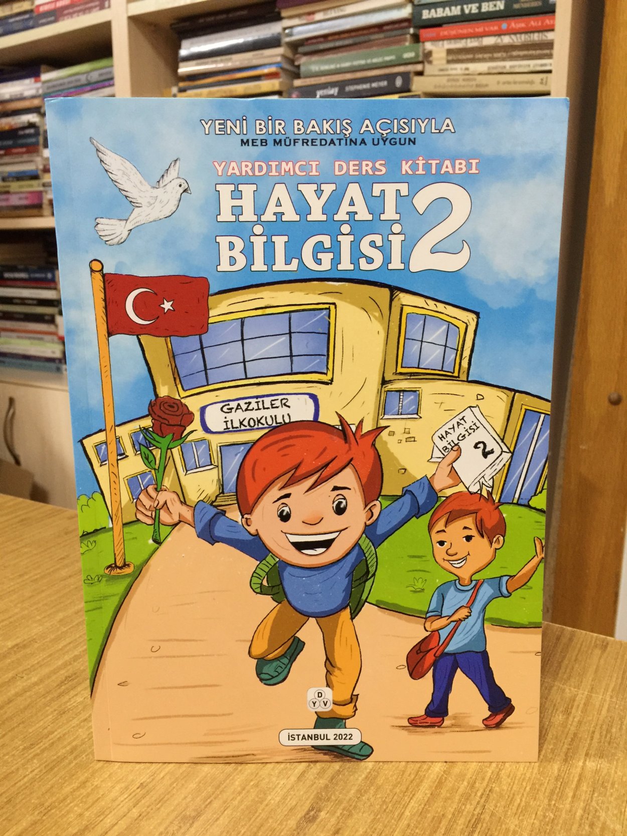 Hayat Bilgisi 2 - Yeni Bir Bakış Açısıyla MEB Müfredatına Uygun Yardımcı Ders Kitabı (Dalgıç Yardımlaşma Vakfı)