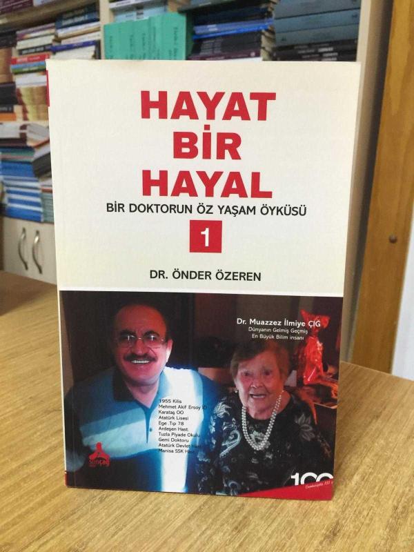 Hayat Bir Hayal Bir Doktorun Öz Yaşam Öyküsü 2 - Dr. Önder Özeren