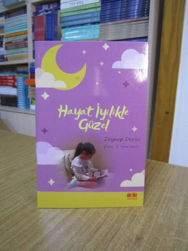 Hayat İyilikle Güzel - Zeynep Derici