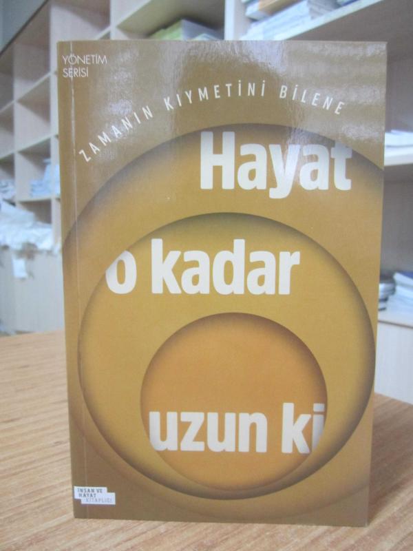 Hayat O Kadar Uzun Ki - İdris Eren