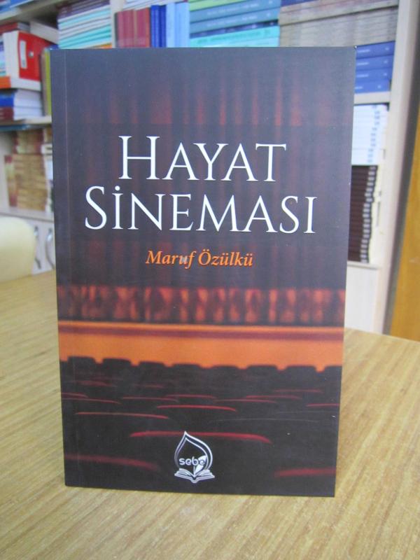 Hayat Sineması - Maruf Özülkü