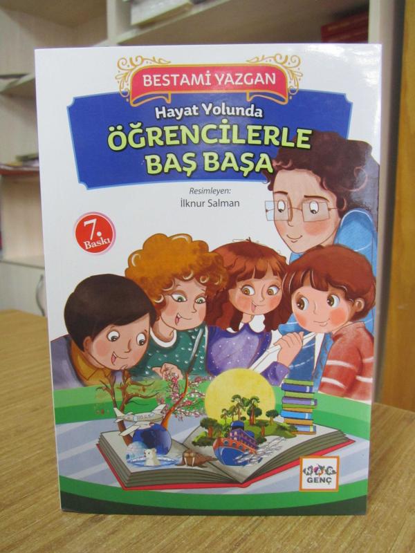 Hayat Yolunda Öğrencilerle Baş Başa - Bestami Yazgan [7.Baskı]