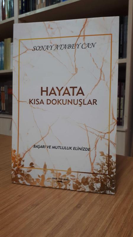 Hayata Kısa Dokunuşlar