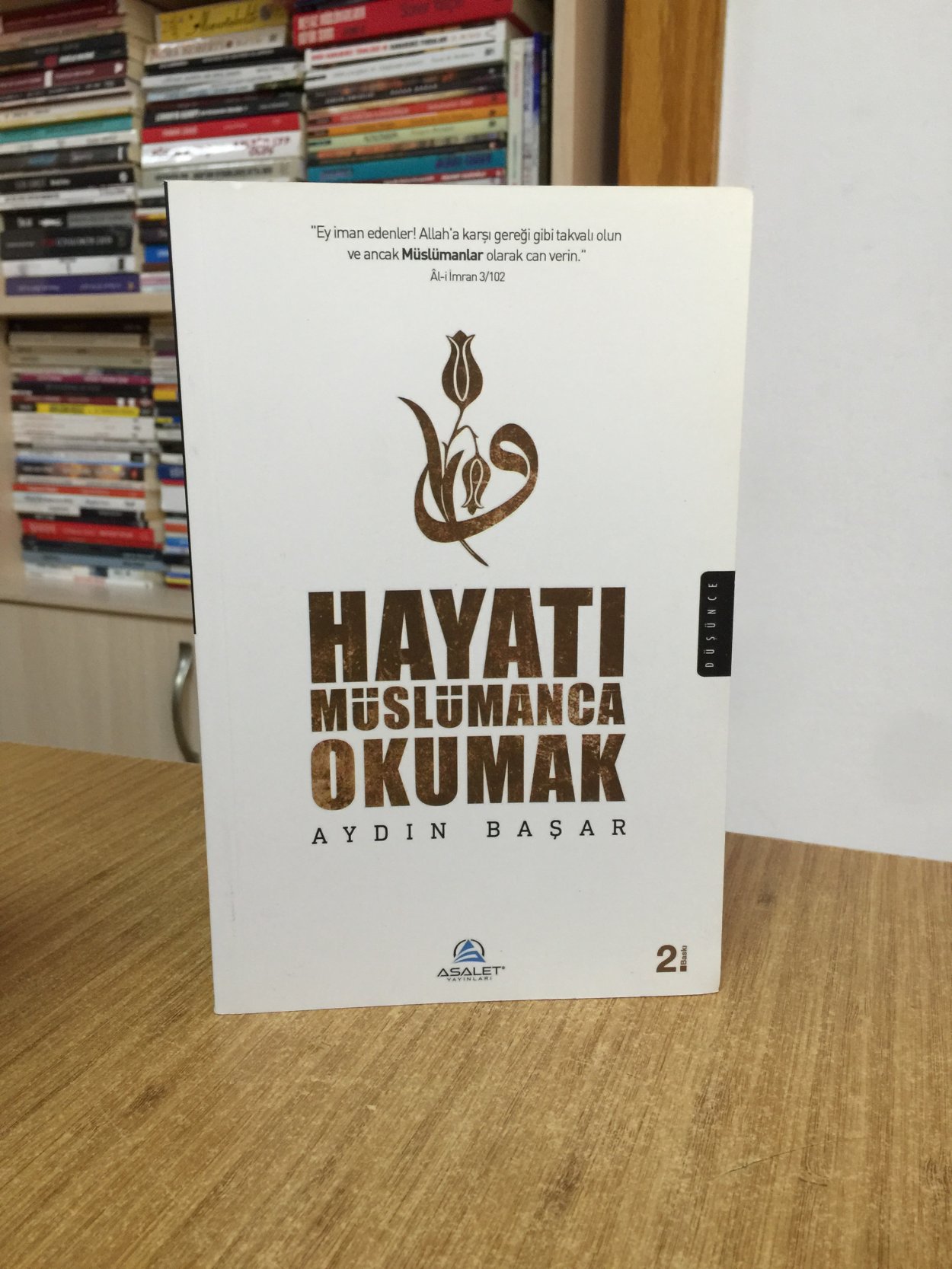 Hayatı Müslümanca Okumak - Aydın Başar [2.Baskı]