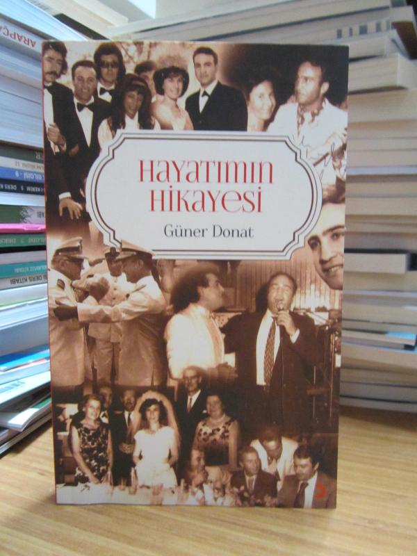 Hayatımın Hikayesi - Güner Donat
