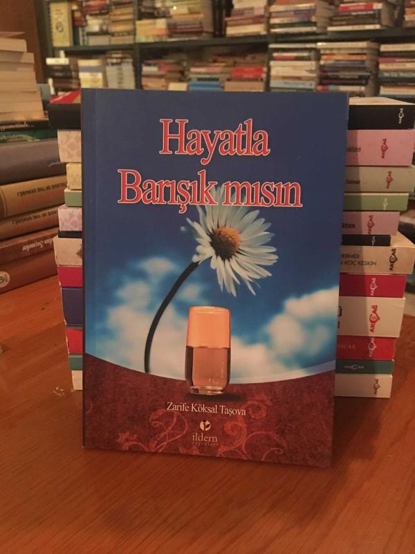 Hayatla Barışık Mısın - Zarife Köksal Taşova