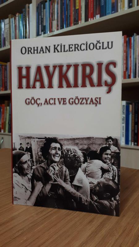 Haykırış Göç, Acı ve Gözyaşı