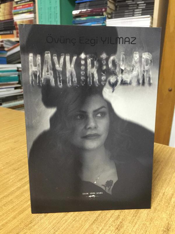 Haykırışlar - Övünç Ezgi Yılmaz