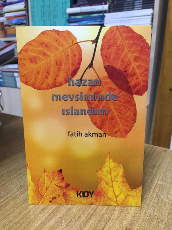 Hazan Mevsiminde Islandım - Fatih Akman