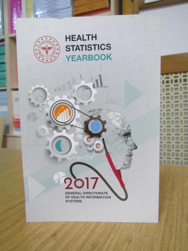 Health Statistics Yearbook 2017 General Directorate of Health Information Systems
