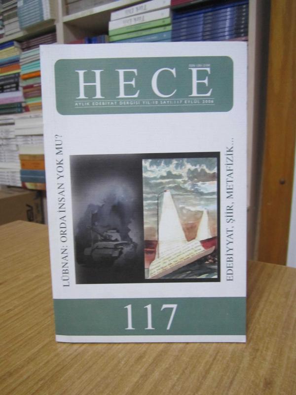 Hece Aylık Edebiyat Dergisi - Sayı 117 [ LÜBNAN: ORDA İNSAN YOK MU? EDEBİYAT ŞİİR MÜZİK ]
