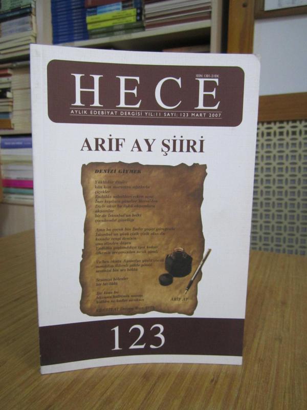 Hece Aylık Edebiyat Dergisi - Sayı 123 - Mart 2007 [ Arif Ay Şiiri ]