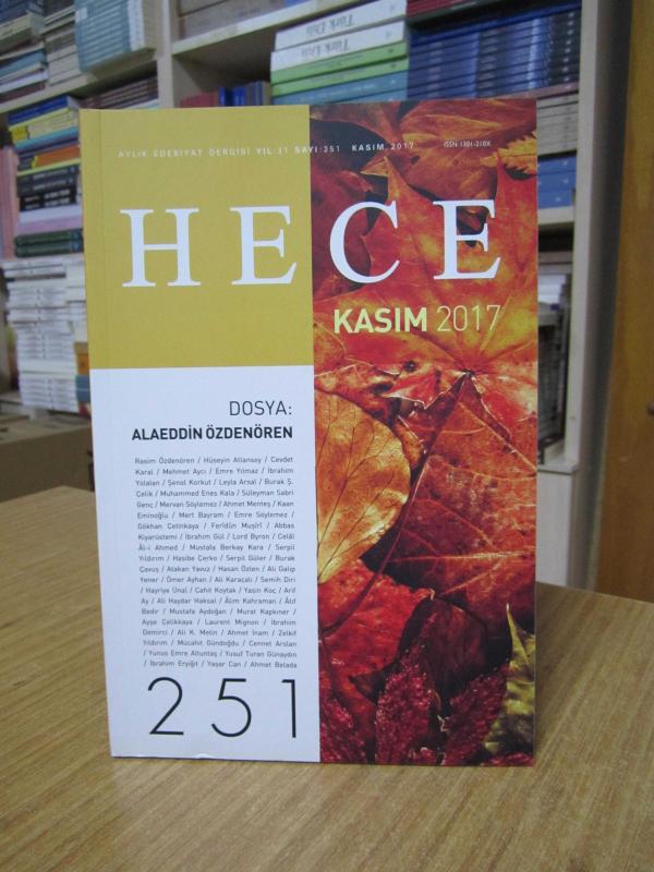 Hece Aylık Edebiyat Dergisi - Sayı 251 [ Dosya: ALAEDDİN ÖZDENÖREN ]