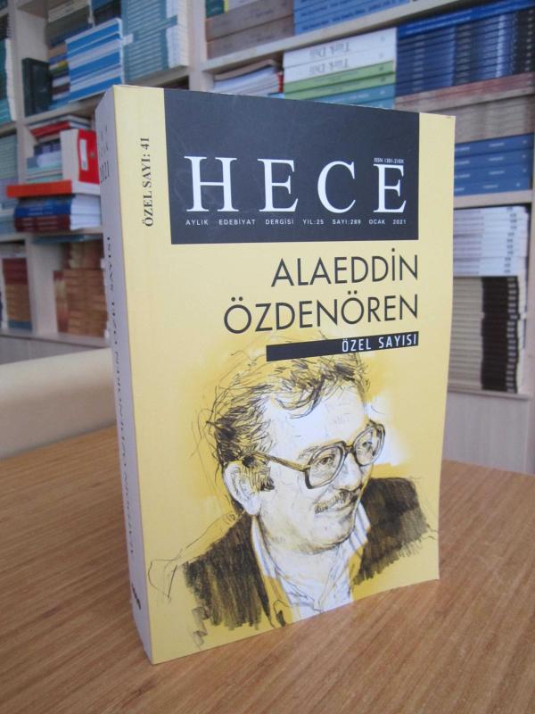HECE Aylık Edebiyat Dergisi - Sayı 289 - Ocak 2021 [ Alaeddin Özdenören Özel Sayısı ]