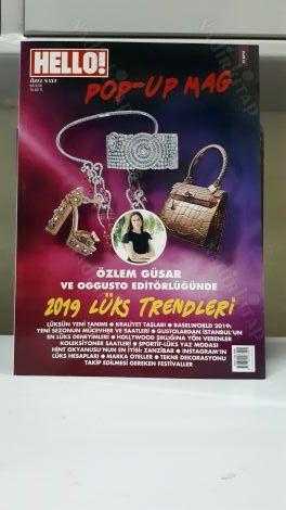 Hello! Dergisi - [2019/01 - POP-UP MAG] - ÖZLEM GÜSAR VE OGGUSTO EDİTÖRLÜĞÜNDE 2019 LÜKS TRENDLERİ